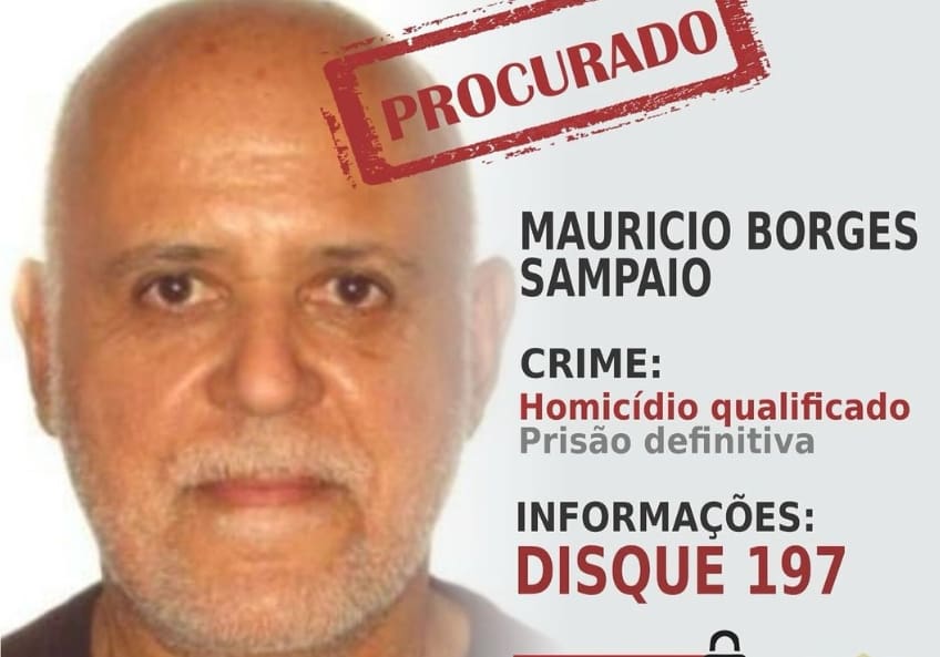 A imagem mostra o rosto de um homem branco, careca, com barba branca. Uma tarja em sua cabeça diz "procurado". As informações estão abaixo: Mauricio Borges Sampaio, crime de homicídio qualificado, prisão definitiva. Informações: disque 197. É um panfleto divulgado pela Polícia Civil.